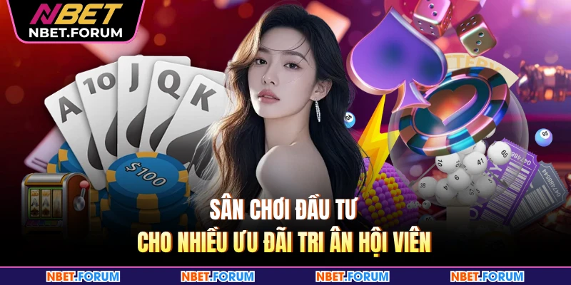 Sân chơi đầu tư cho nhiều ưu đãi tri ân hội viên